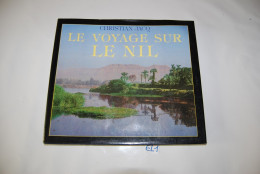 EL1 Ouvrage - Le Voyage Sur Le Nil - Christian Jacq - Voyages
