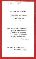Image Delle (90) 01/29-03-1964 Abbé J. Tarby J. Renaud MM. Lescoffit Morin Parsus Petrement Stihle H. D'Hellencourt - Images Religieuses