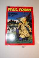 EL1 Bd Paul Foran Le Mystère Du Lac Ed Dupuis - Altri & Non Classificati