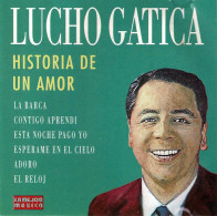 Lucho Gatica - Historia De Un Amor. CD - Andere & Zonder Classificatie