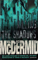 Killing The Shadows - Val McDermid - Literatuur