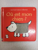 Ou Est Mon Chien (Les Tout-doux Usborne) - Autres & Non Classés