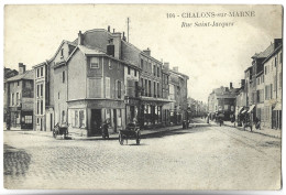 CHALONS SUR MARNE - Rue Saint Jacques - Châlons-sur-Marne