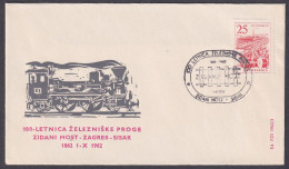 .Yugoslavia, 1962-10-01, Slovenia, Zidani Most, Railway Anniversary. Special Postmark & Cover - Other & Unclassified