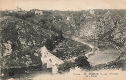 P5-23 CROZANT - N° 68 - PONT SUR LA CREUSE ET LA VALLEE - Crozant