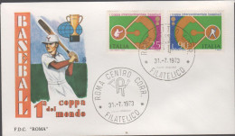 ITALIA - ITALIE - ITALY - 1973 - 1ª Coppa Intercontinentale Di Baseball - FDC Roma - FDC