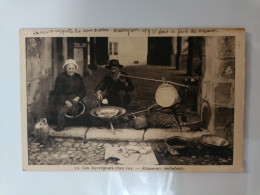 Les Auvergnats Chez Eux , Retameur Ambulant - Auvergne Types D'Auvergne