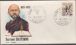 ITALIA - ITALIE - ITALY - 1973 - Centenario Della Nascita Di Gaetano Salvemini - FDC Roma - FDC