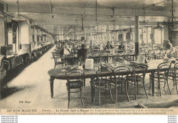 PARIS AU BON MARCHE LA GRANDE SALLE A MANGER  DES EMPLOYES - Cafés, Hôtels, Restaurants