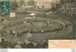 AUTUN COURSES DE TAUREAUX DES 4 ET 5 JUIN 1911 PENDANT LE COMBAT - Autun