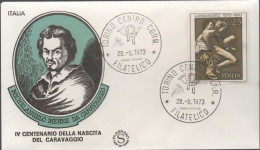 ITALIA - ITALIE - ITALY - 1973 - 4º Centenario Della Nascita Di Michelangelo Merisi, Detto Il Caravaggio - FDC Filagrano - FDC