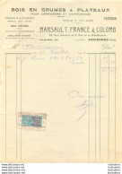MARSAULT FRANCE ET COLOMB BOIS EN GRUMES ET PLATEAUX VINCENNES  FACTURE 1922 AVEC TIMBRE FISCAL - 1900 – 1949