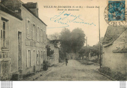 VILLE SAINT JACQUES GRANDE RUE ROUTE DE MONTEREAU - Autres & Non Classés