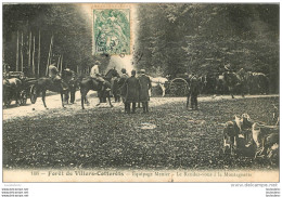 VILLERS COTTERETS FORET CHASSE A COURRE EQUIPAGE MENIER LE RENDEZ VOUS A LA MONTAGNETTE - Villers Cotterets