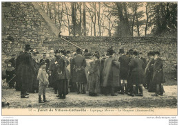 VILLERS COTTERETS  FORET CHASSE A COURRE  EQUIPAGE MENIER  LE RAPPORT ANCIENVILLE - Villers Cotterets