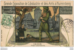 NUREMBERG GRANDE EXPOSITION DE L'INDUSTRIE ET DES ARTS  1906 - Sonstige & Ohne Zuordnung