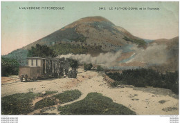 LE PUY DE DOME ET LE TRAMWAY - Other & Unclassified