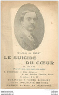 CHARLES DE BUSSY LE SUICIDE DU COEUR  EDITION FERENCZI - Ecrivains