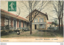 ORRY LA VILLE MONTGRESIN LE CHATEAU - Autres & Non Classés