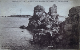 CPA (Côte D'Armor). LE PORT BLANC. Le Rocher Du Voleur Et L'Ile St-Gildas (n°6846) - Penvénan