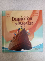 L'Expédition De Magellan - Altri & Non Classificati