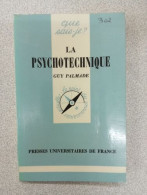 Que Sais Je? La Psychotechnique - Other & Unclassified