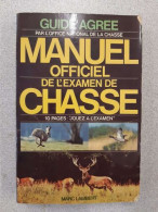 Manuel De L'examen De Chasse - Autres & Non Classés