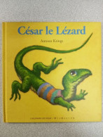 César Le Lézard - Autres & Non Classés