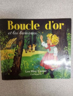 Boucle D'or Et Les Trois Ours - Sonstige & Ohne Zuordnung