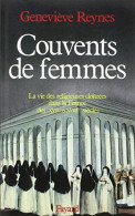 Couvents De Femmes- La Vie Des R - Altri & Non Classificati