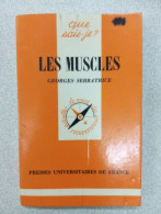 Que Sais-je? Les Muscles - Other & Unclassified