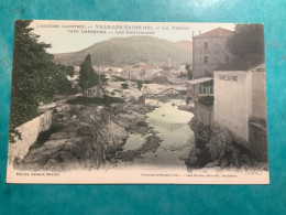 07/ L’Ardèche Illustree .vals Les Bains La Volane Vers Labegude Les Délicieuses - Vals Les Bains