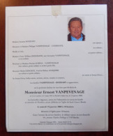 Faire Part Décès / Mr Ernest Vanpevenage Né à La Louvière En 1943 , Décédé à Saint-Luc En 2008 - Obituary Notices