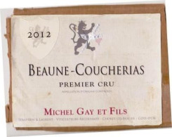 Étiquette " BEAUNE-COUCHERIAS 1er Cru 2012 " Michel Gay Et Fils  (2630)_ev304 - Bourgogne