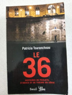 Le 36: Histoires De Poulets Dindics Et De Tueurs En Série - Autres & Non Classés