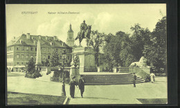 AK Stuttgart, Kaiser Wilhelm-Denkmal  - Stuttgart