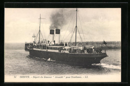 AK Dieppe, Dèpart Du Steamer Arundel Pour Newhaven, Passagierschiff  - Piroscafi