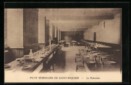 CPA Saint-Riquier, Petit Sèminaire - Le Rèfectoire  - Saint Riquier