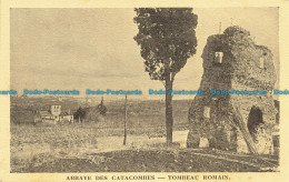 R647598 Abbaye Des Catacombes. Tombeau Romain - Monde