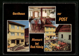 AK Momart B. Bad König, Gasthaus Zur Post, Haus Ingeborg  - Bad Koenig