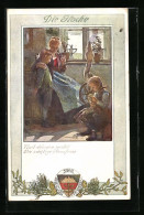 Künstler-AK Karl Friedrich Gsur: Deutscher Schulverein Nr. 196: Die Glocke - Und Drinnen Waltet Die Züchtige Hausfrau  - War 1914-18