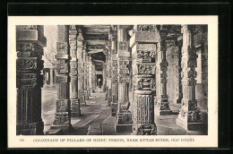 AK Delhi, Colonnade Of Pillars Of Hindu Period, Near Kutab Miner  - India