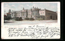 AK Berlin, Palais Kaiser Wilhelm I., Historisches Eckfenster  - Mitte
