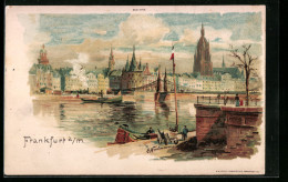 Lithographie Frankfurt A. M., Panorama Mit Dampfer Und Brücke  - Frankfurt A. Main