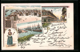 Lithographie Port Said, Vue Générale, Rue Du Commerce, Almee Arabe Dansant  - Otros & Sin Clasificación