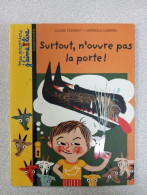 Surtout N'ouvre Pas La Porte - Sonstige & Ohne Zuordnung