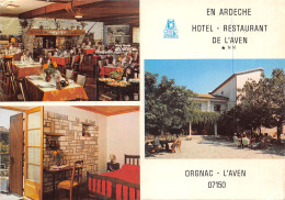 07-ORGNAC-L AVEN-HOTEL DE L AVEN-N°613-C/0231 - Autres & Non Classés
