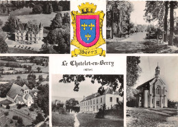 18-LE CHATELET EN BERRY-N°614-B/0387 - Altri & Non Classificati