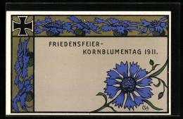 AK Frankfurt A. M., Friedensfeier-Kornblumentag 1911, Kornblumen, Eisernes Kreuz  - Altri & Non Classificati