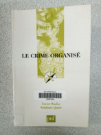 LE CRIME ORGANISE (4ED) QSJ 3538 - Sonstige & Ohne Zuordnung